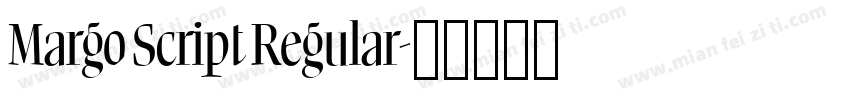 Margo Script Regular字体转换